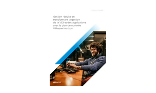 Zmniejsz koszty zarządzania, przekształcając VDI ​​i zarządzanie aplikacjami za pomocą VMware Horizon Płaszczyzna sterowania